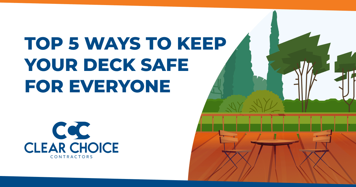top 5 ways to keep your deck safe for everyone. ccc logo. cartoon image of wooden deck and backyard.